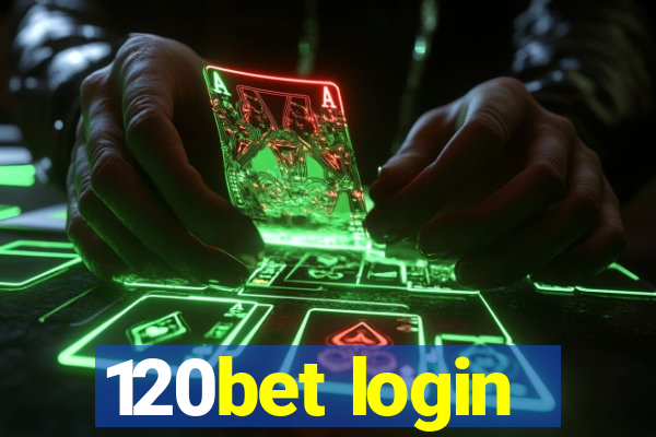 120bet login